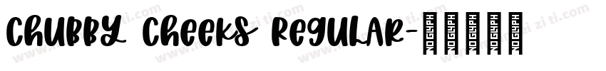 Chubby Cheeks Regular字体转换